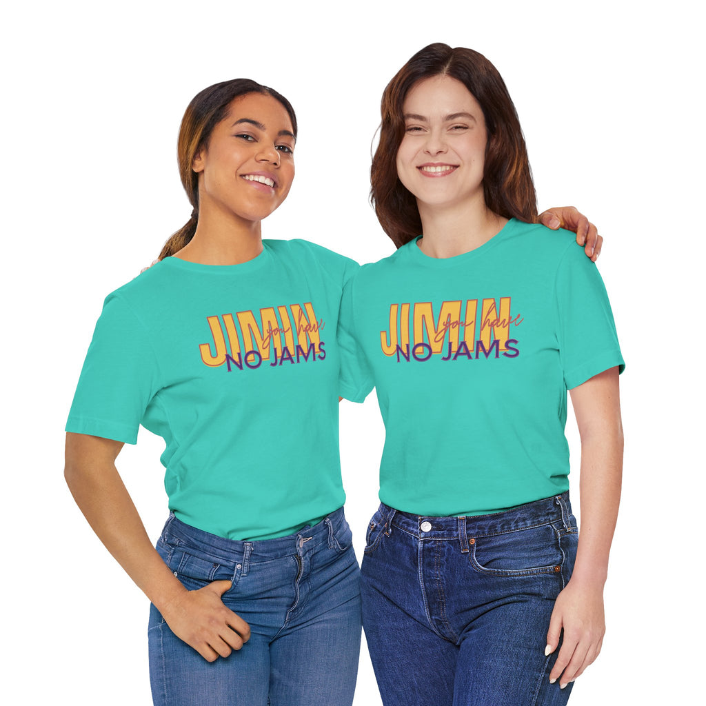 Camiseta manga corta You Have No Jams