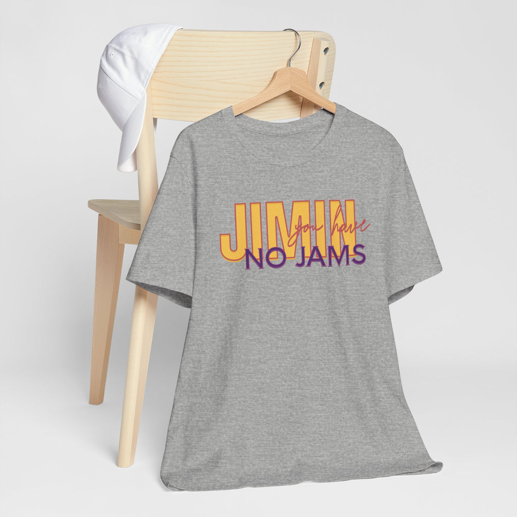 Camiseta manga corta You Have No Jams